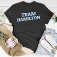 Team Hamilton Relatives Last Name Family Matching T-Shirt Funny Gifts