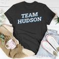 Team Hudson Relatives Last Name Family Matching T-Shirt Funny Gifts