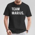 Team Marius T-Shirt Lustige Geschenke