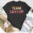 Team Taylor Lifetime Member Surname Family Last Name T-Shirt Funny Gifts