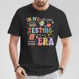 In My Testing Era Motivational Testing Day Teacher T-Shirt Unique Gifts