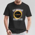 Total Solar Eclipse Best Anniversary Present Ever April 2024 T-Shirt Funny Gifts