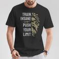 Train Insane Push Your Limit Spartan Workout Bodybuillding T-Shirt Unique Gifts