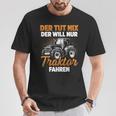 Trecker Der Tut Nix Der Will Nur Traktor Fahren Men's Black T-Shirt Lustige Geschenke