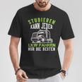 Trucker Studier Kann Jeder Trucker Fahren Nur Die Besten Truck T-Shirt Lustige Geschenke