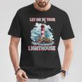 Tu Faro Para Los Amantes Camiseta unisex Regalos divertidos