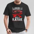 Never Underestimate An Old Man With A Kayak Kayaking T-Shirt Funny Gifts
