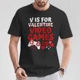 V Is For Video Games Valentines Day Gamer Boy Men T-Shirt Unique Gifts
