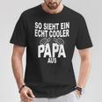 Vater Bester Papa Spruch Cooler Papa Stolzerater T-Shirt Lustige Geschenke