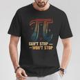 Vintage Can't Stop Pi Won't Stop Math Pi Day Maths T-Shirt Unique Gifts