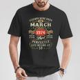 Vintage Made In March 1974 50Th Birthday 50 Year Old T-Shirt Unique Gifts