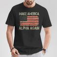 Vintage Us American Flag Make America Alpha Again T-Shirt Unique Gifts