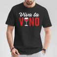 Viva Laino – Weinliebhaber Rotwein Weißwein T-Shirt Lustige Geschenke