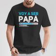 Voy A Ser Papa Anuncio Embarazo Futuro Papa Camiseta unisex Regalos divertidos
