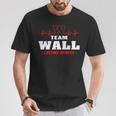 Wall Surname Family Last Name Team Wall Lifetime Member T-Shirt Funny Gifts