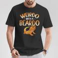 Weirdo With A Beardo Bearded Dragon Beardie Lover T-Shirt Unique Gifts