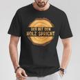 Wooden Der Mit Dem Holz Speaks German T-Shirt Lustige Geschenke