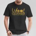 Woodworking Tools Wood Worker Humor Handyman T-Shirt Unique Gifts
