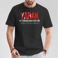 Yarak Schwanz Turkey Turkey Dummer Slogan Schöne Tag S T-Shirt Lustige Geschenke