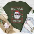 Big Nick Energy Santa Christmas Ugly Xmas Sweater T-Shirt Unique Gifts