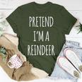 Pretend Im A Reindeer Easy Christmas Costume Xmas Pajamas T-Shirt Funny Gifts