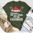 Seriously…We All Know I'm The Favorite Santa Hat Xmas Family T-Shirt Unique Gifts