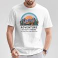 Adventure Is Out There But So Are Serial Killers T-Shirt Personalized Gifts