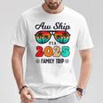 Aw Ship A 2025 Family Trip Family Cruise Group Matching T-Shirt Unique Gifts