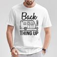 Back That Thing Up Cute Camping Outdoor Adventure T-Shirt Unique Gifts