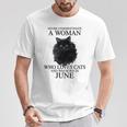 Was Born In June T-Shirt Funny Gifts