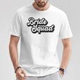 Bride Squad Bachelorette Party Hochzeit Geschenk T-Shirt Lustige Geschenke