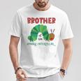 Brother Of Hungry Caterpillar Caterpillar Birthday T-Shirt Funny Gifts