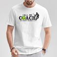 Call Me Coach You Wont Regret It For Tennis Coach T-Shirt Unique Gifts