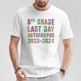 Diy Eighth Grade Autographs 2024 Last Day Signature T-Shirt Unique Gifts