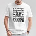 Doctor Ich Bin Kein Klugscheißer T-Shirt Lustige Geschenke