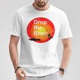 Drop The Rope Wakesurfing Wakesurf T-Shirt Unique Gifts