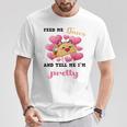 Feed Me Tacos And Tell Me I'm Pretty For Food T-Shirt Unique Gifts