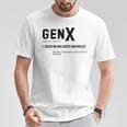 Definition Gen X Raised On Hose Water & Neglect Gag T-Shirt Unique Gifts
