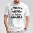 Gendern Ist Wenn Der Sachse Mit Dem Boot Umkippt T-Shirt Lustige Geschenke