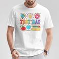 Groovy Testing Day Motivational Quotes Students Teachers T-Shirt Funny Gifts