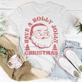 Have A Holly Christmas Jolly Xmas Cute Santa Holiday T-Shirt Unique Gifts