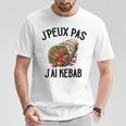 J'peux Pas J'ai Kebab Cadeau Nourriture Drôle T-Shirt Cadeaux drôles