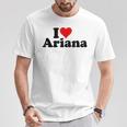 I Love Ariana T-Shirt Lustige Geschenke