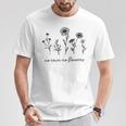 No Rain No Flowers Flowers T-Shirt Unique Gifts