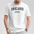 Oakland Californie T-Shirt Cadeaux drôles