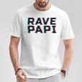 Rave Papi Edm Music Festival Optical Illusion Father's Day T-Shirt Unique Gifts