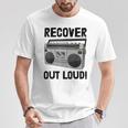 Recover Out Loud Vintage Style Tape Recorder T-Shirt Unique Gifts