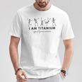 Retro Skeleton Spinal Fusion I Am Titanium Cervical Fusion T-Shirt Unique Gifts
