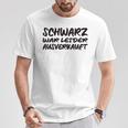 Schwarz War Unfortunately T-Shirt Lustige Geschenke