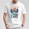 Vintage Retro Life Is Better At The Lake Lake Life T-Shirt Unique Gifts